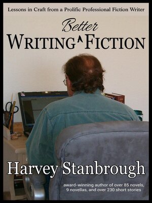cover image of Writing Better Fiction
